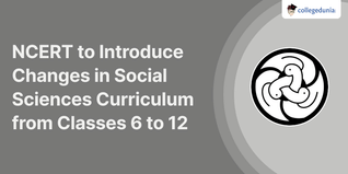 NCERT to Introduce Changes in Social Sciences Curriculum from Classes 6 to 12